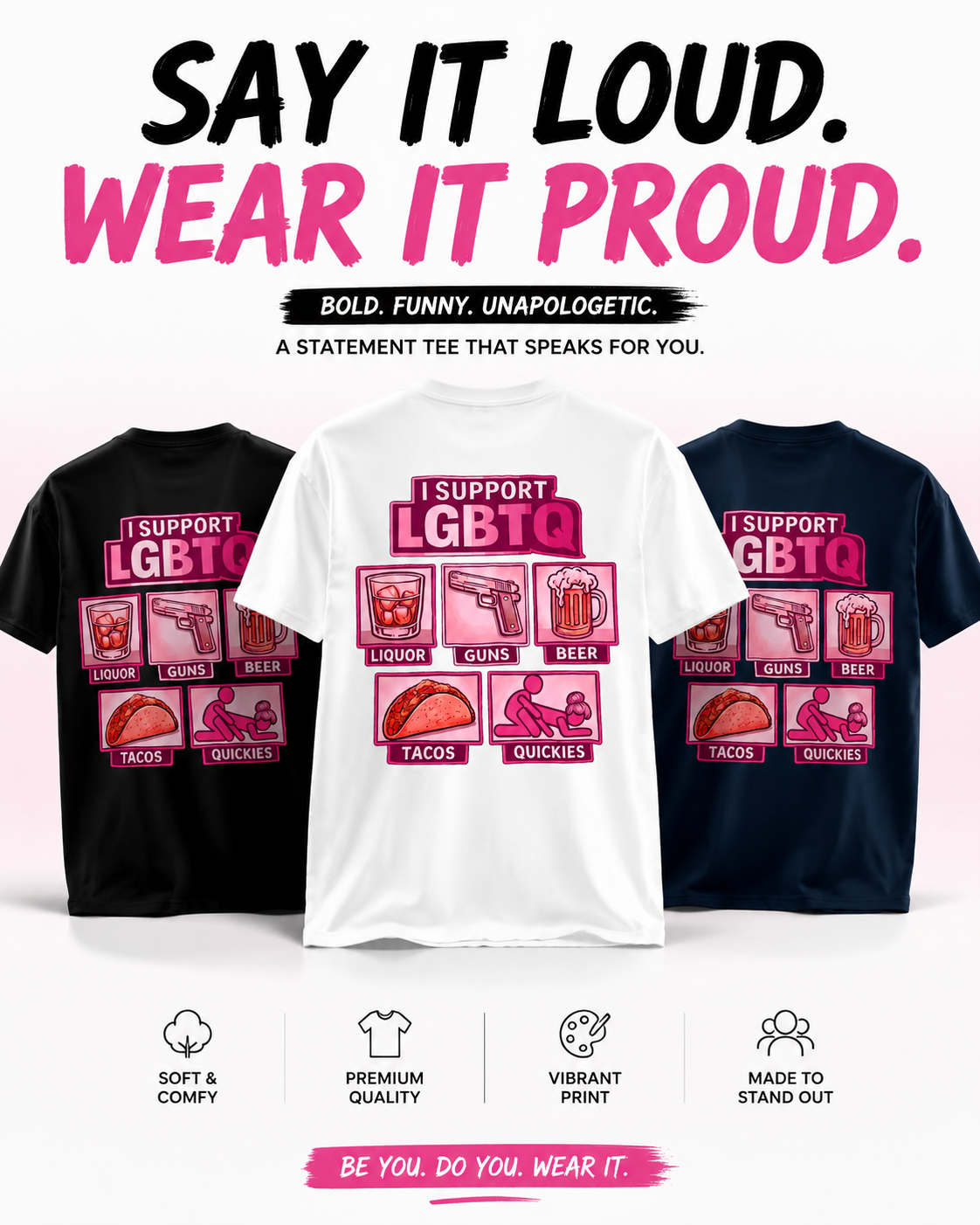 Bold Statement Graphic Tee – I Support LGBTQ Humor Streetwear T-Shirt