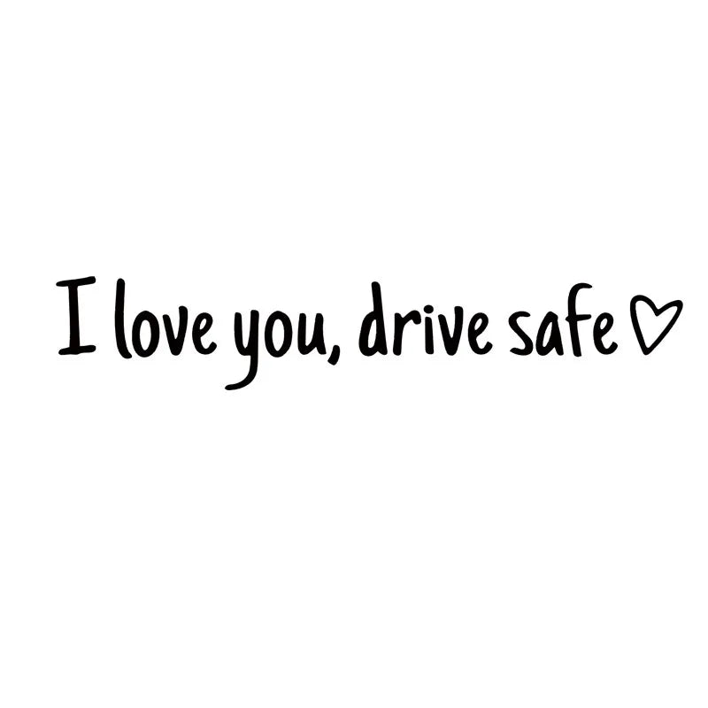💓 I love you, drve safe Sticker（3pcs）