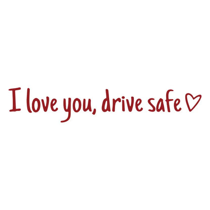 💓 I love you, drve safe Sticker（3pcs）
