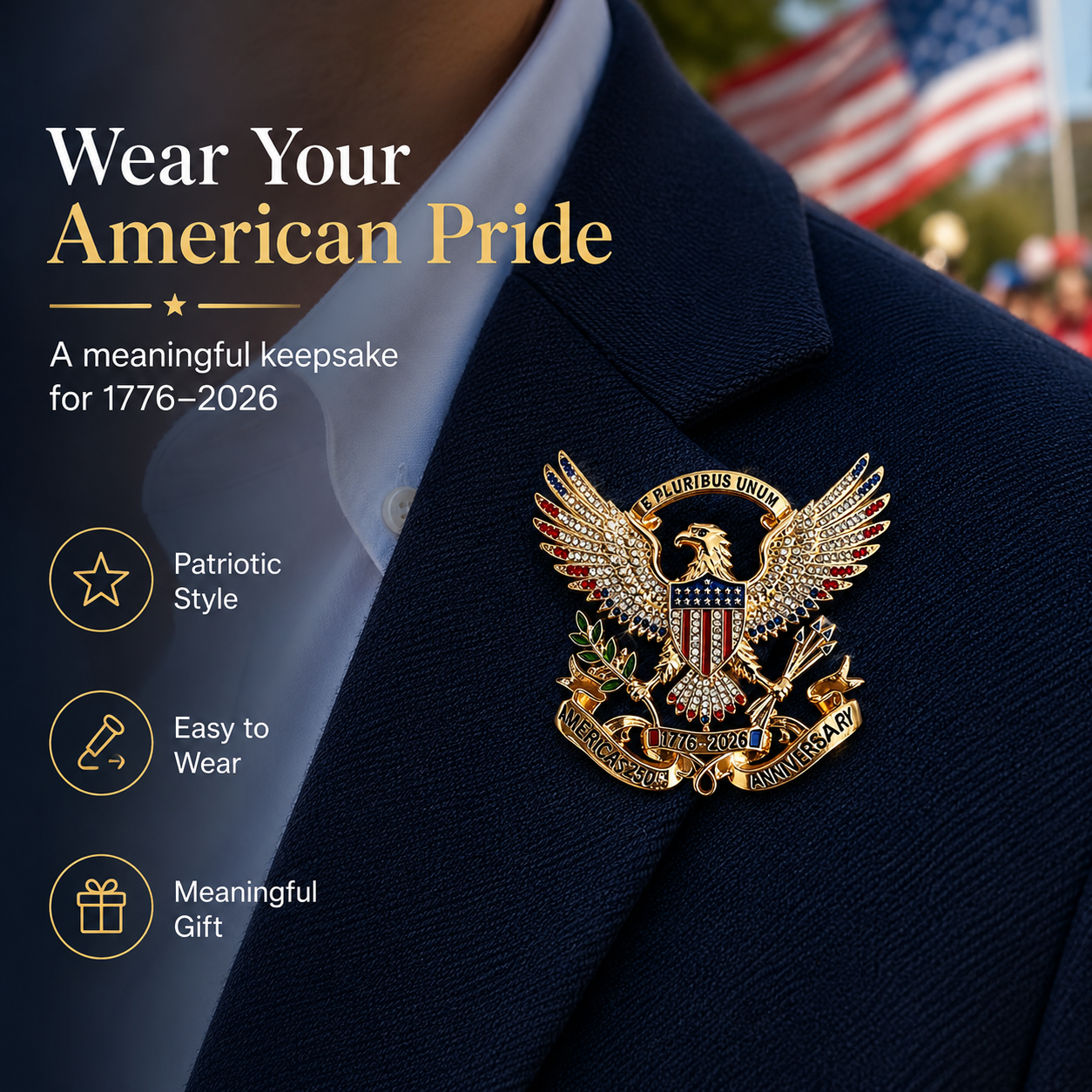 USA 250th Anniversary Eagle Pin – 1776–2026 Patriotic Collectible Keepsake