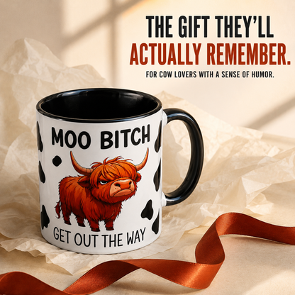 🐮 Moo Bitch, Get Out the Way Mug – Funny Highland Cow Two-Tone Coffee Cup