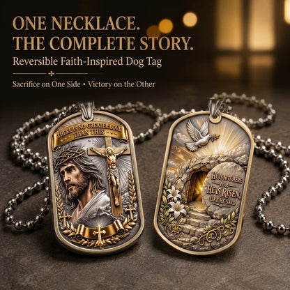 ✝️ 'The Ultimate Love' Reversible Christian Dog Tag Necklace – Jesus Crucifix & Empty Tomb