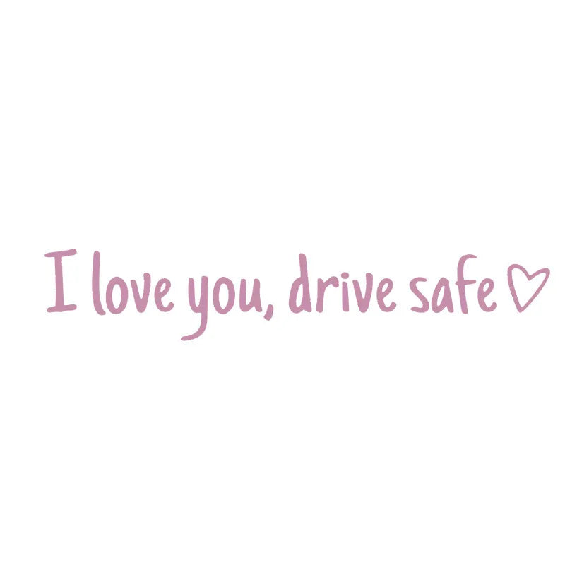 💓 I love you, drve safe Sticker（3pcs）